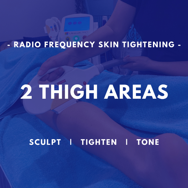 2 Thigh Areas - RF Skin Tightening